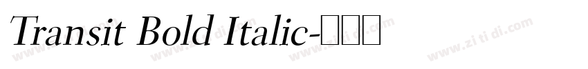 Transit Bold Italic字体转换